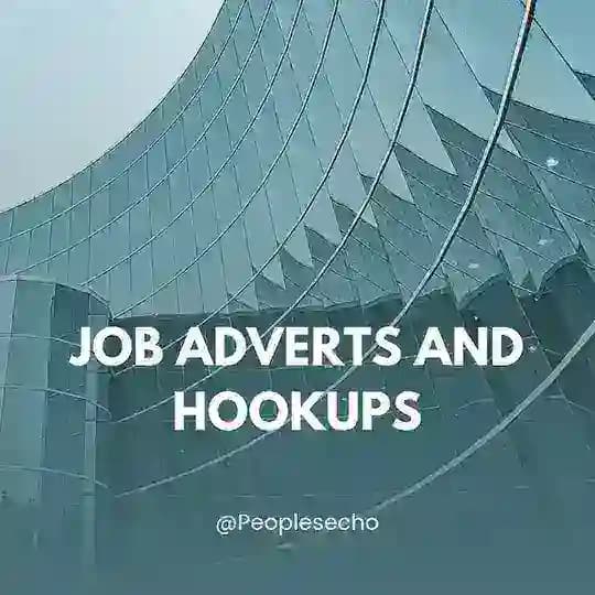 Job Adverts and hookups