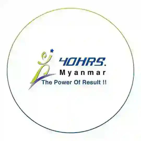 40HRS Myanmar Profile