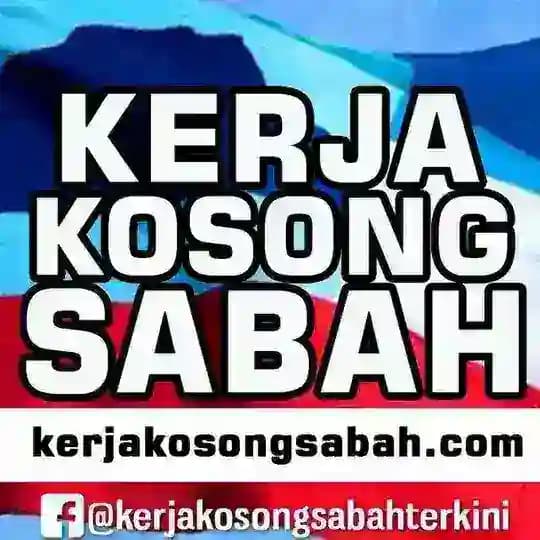 Kerja Kosong Sabah - Sabah Job Vacancy