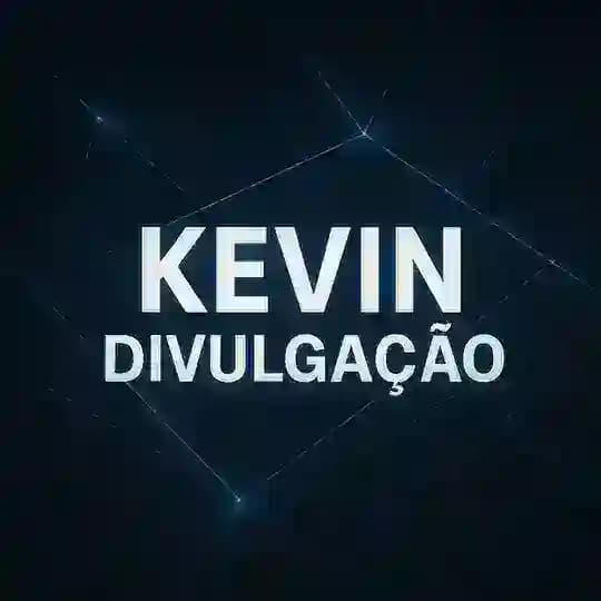 🔊 KEVIN DIVULGAÇÃO