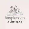 📝KİTAPLARDAN ALINTILAR✏️