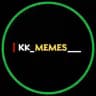 KK Memes (Videos)