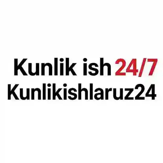 Kunlik Ish 24/7 Profile