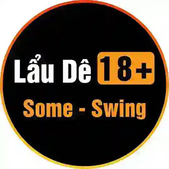 Lẩu Dê 18+ Some - Swing 群交