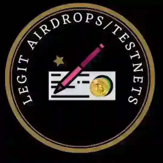 LEGIT AIRDROPS/TESTNETS