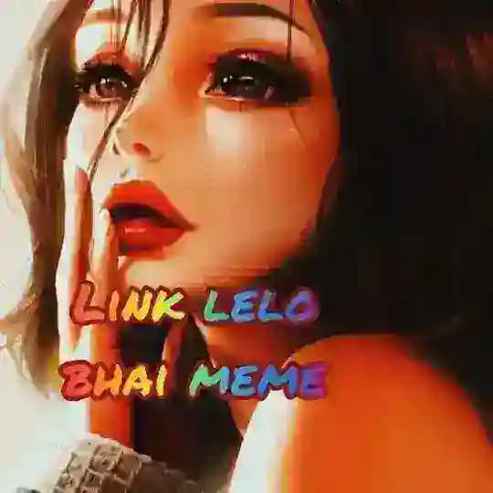 Link lelo bhai meme