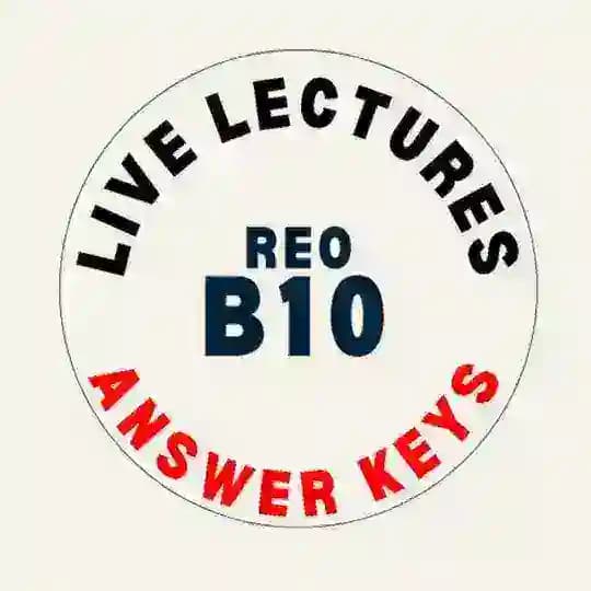 REO B10 (LIVE LECTURE ANSWER KEYS)