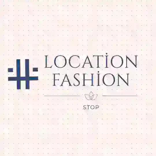LOCATİON FASHİON İSTANBUL