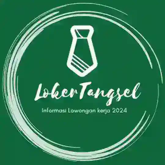 INFO LOKER TANGERANG , TANGERANG SELATAN DAN SEKITARNYA