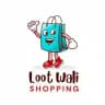 Loot Wali Shopping 🛒