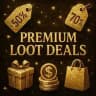 Premium Loot Deals