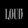Loud | Chaser Arc