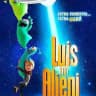 Luis e gli alieni FILM