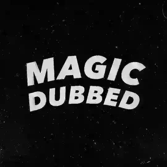 Magic Dubbed | جادوی دوبله