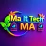 🚀 Ma It Tech 🚀🤝🤠 Channel 🤠