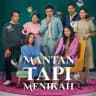 MANTAN TAPI MENIKAH