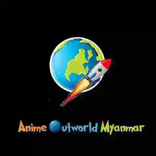 Anime Outworld Myanmar (Main)