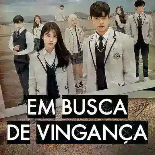 Em busca de vingança.