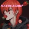 Maybe asmr?