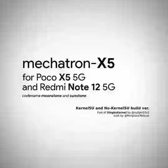 Mechatron X5 Kernel & Other Stuff CI