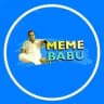 Meme Babu 2