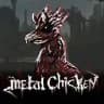 Metal Chicken