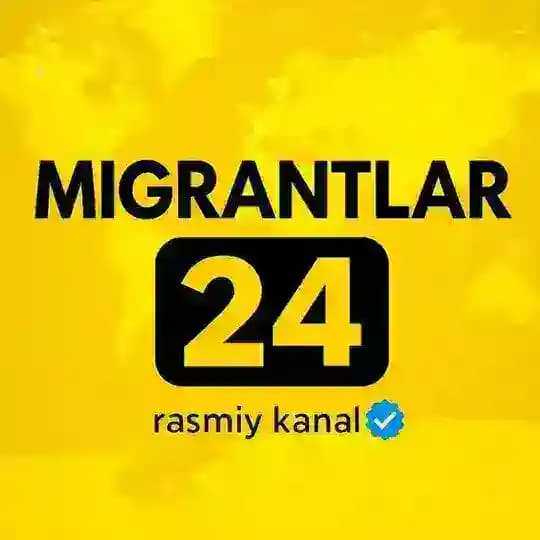 Migrantlar 24 | Мусофирлар