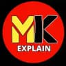 MK EXPLAIN
