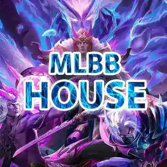 MLBB HOUSE