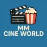 MM Cine World 2.0🎬🍿