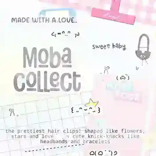 moba collect . . . ♡