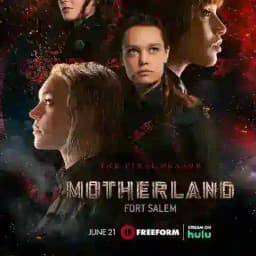 Motherland Fort Salem Season 3 Profile