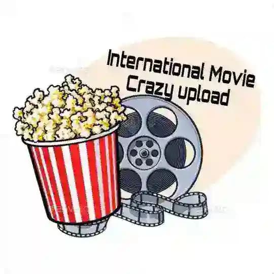 International Movies crazy Upload