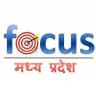 focus Madhya Pradesh