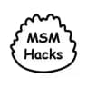 MSM Hacks
