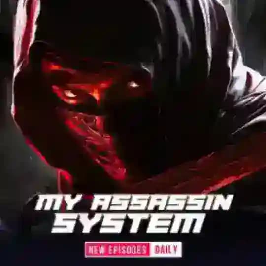 My Assassin System |Pocket FM|•