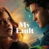 فيلم my fauly 2023 - وculpa tuya 2024