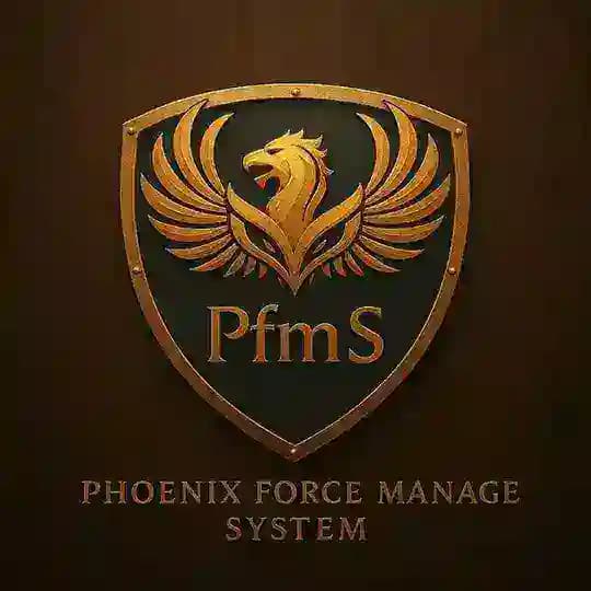 PHOENIX FORCE MANAGEMENT SYSTEM [PfmS]