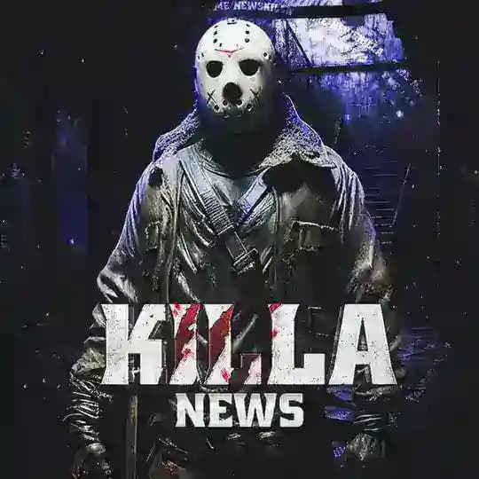 📢 KILLA NEWS