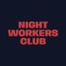 NIGHT WORKERS CLUB