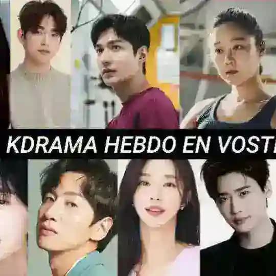 Kdrama hebdo en vostfr