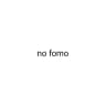 NO FOMO