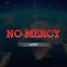 No Mercy - Channels
