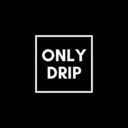 Only Drip (video of product)🛍️ Profile