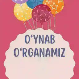 OʻYNAB OʻRGANAMIZ | GULZODA HURMUHAMMEDOVA Profile