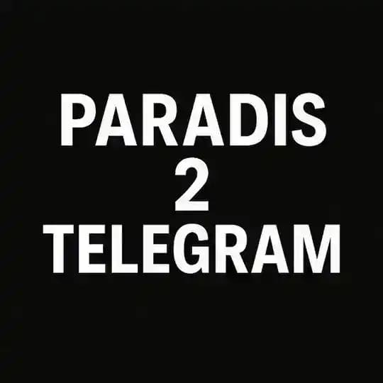 PARADIS 2 TELEGRAM