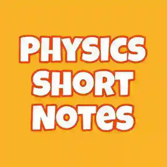 Physics Short Notes IIT NEET