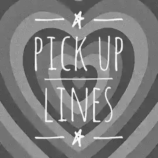 Pick Up lines