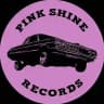 PINK SHINE RECORDS