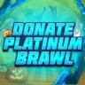 Donate PlatinumBrawl